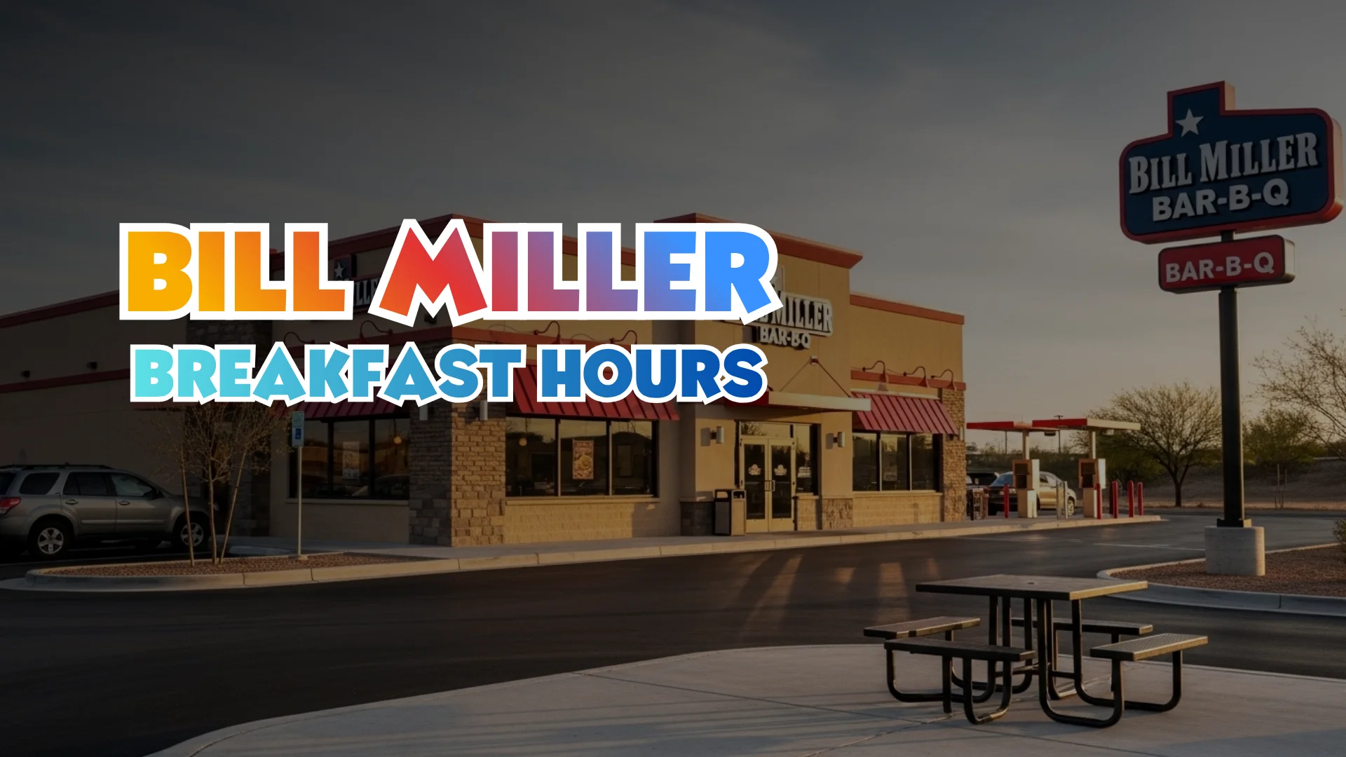 Bill Miller Breakfast Hours