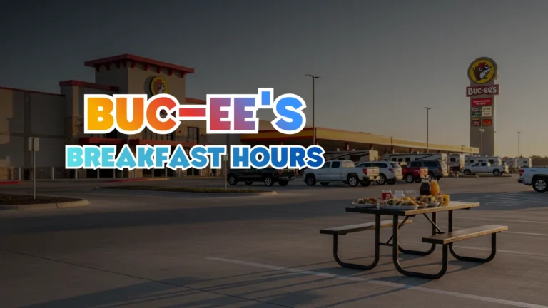 Buc-ee's Breakfast Hours