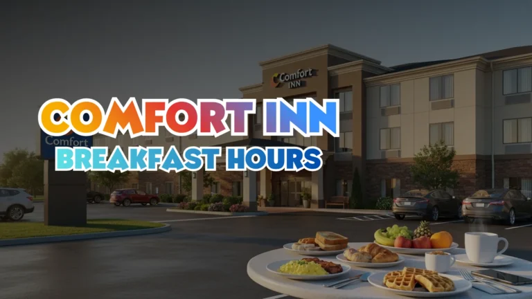 Comfort Inn Breakfast Hours