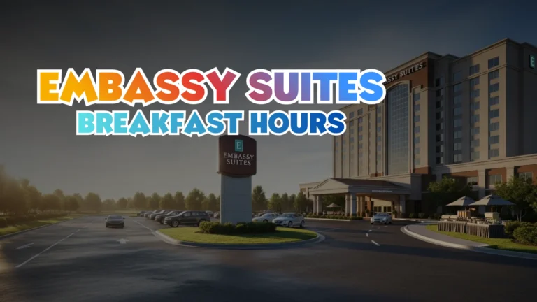 Embassy Suites Breakfast Hours