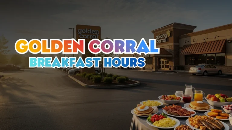Golden Corral Breakfast Hours