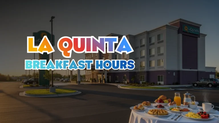La Quinta Breakfast Hours