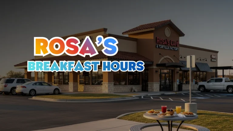 Rosa's Breakfast Hours