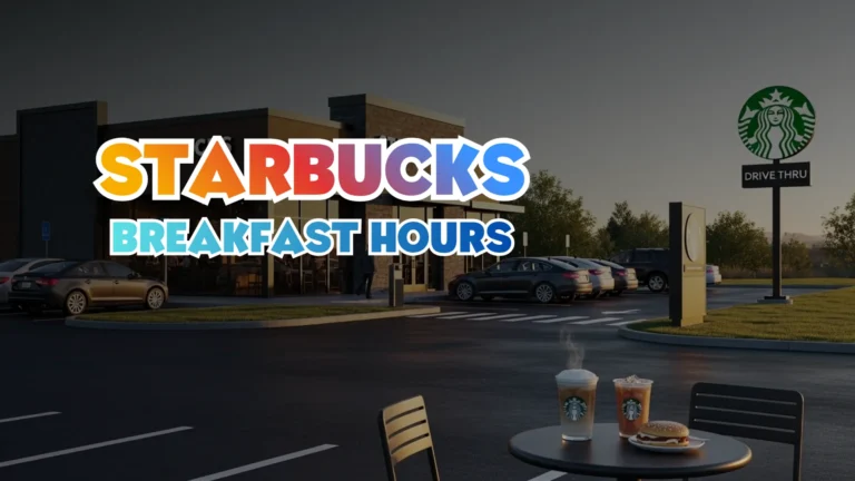 Starbucks Breakfast Hours
